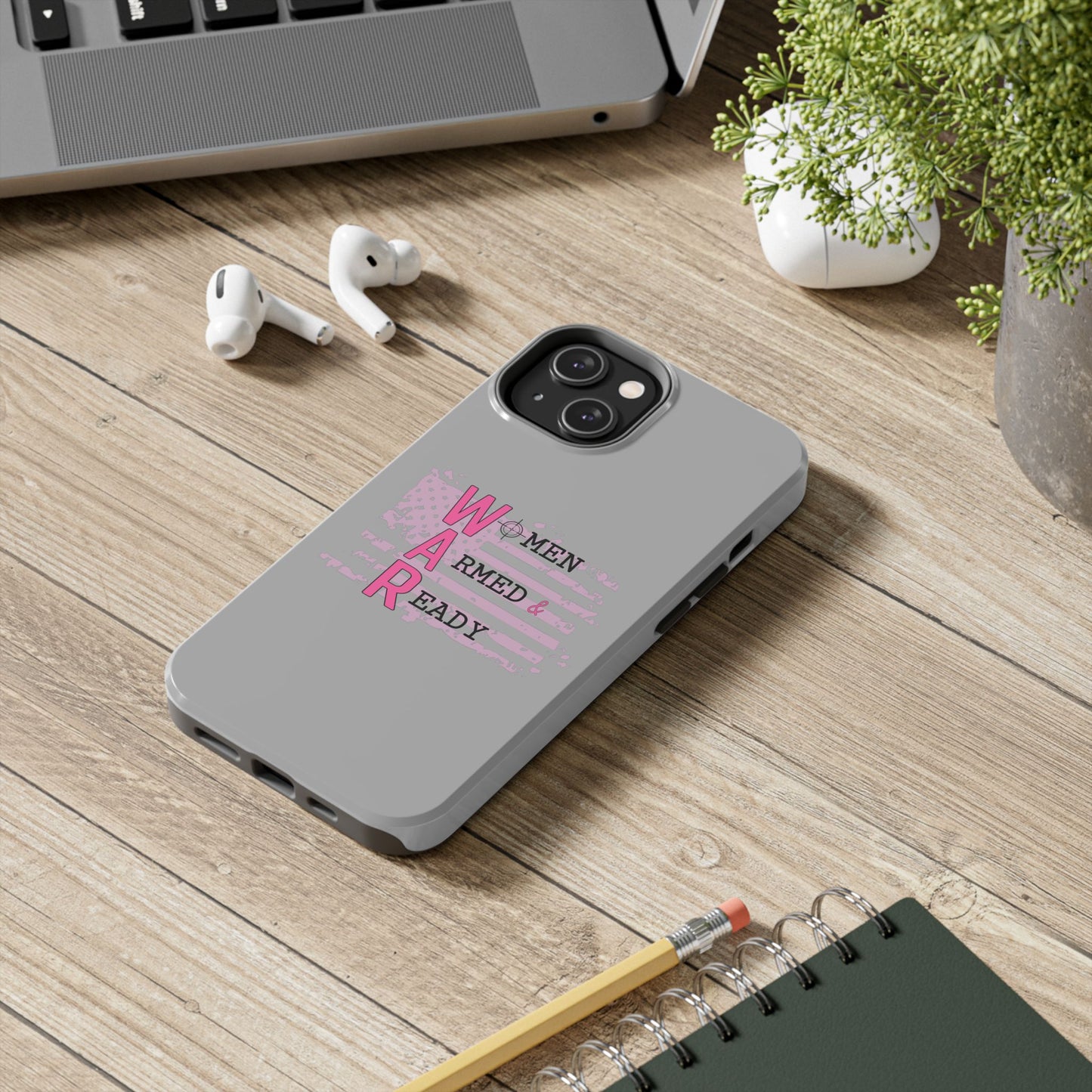 Women Armed & Ready Tough Phone Cases