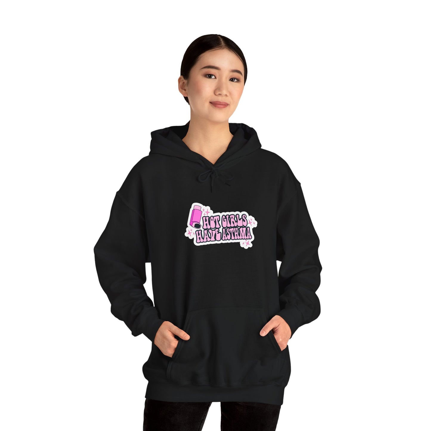 Hot Girls Have Asthma Hooded Sweatshirt