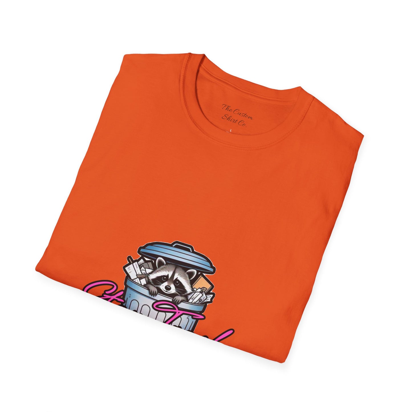 Stay Trashy T-Shirt - Cute Raccoon Design