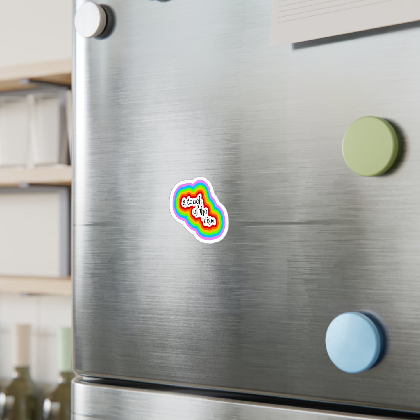 A Touch Of The 'Tism Colorful Kiss-Cut Vinyl Decals