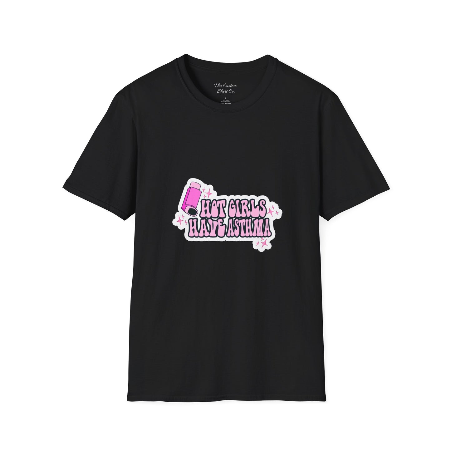 Hot Girls Have Asthma T-Shirt