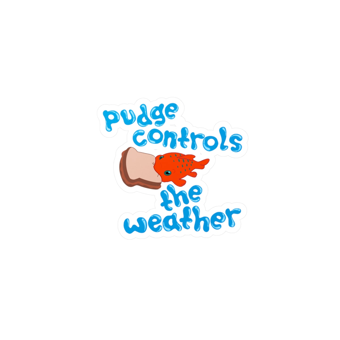Pudge Controls the Weather - Lilo & Stich - Kiss-Cut Vinyl Sticker
