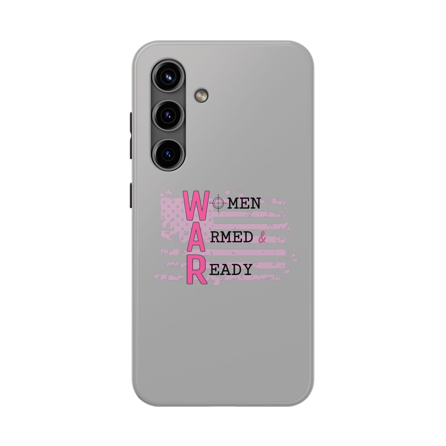 Women Armed & Ready Tough Phone Cases
