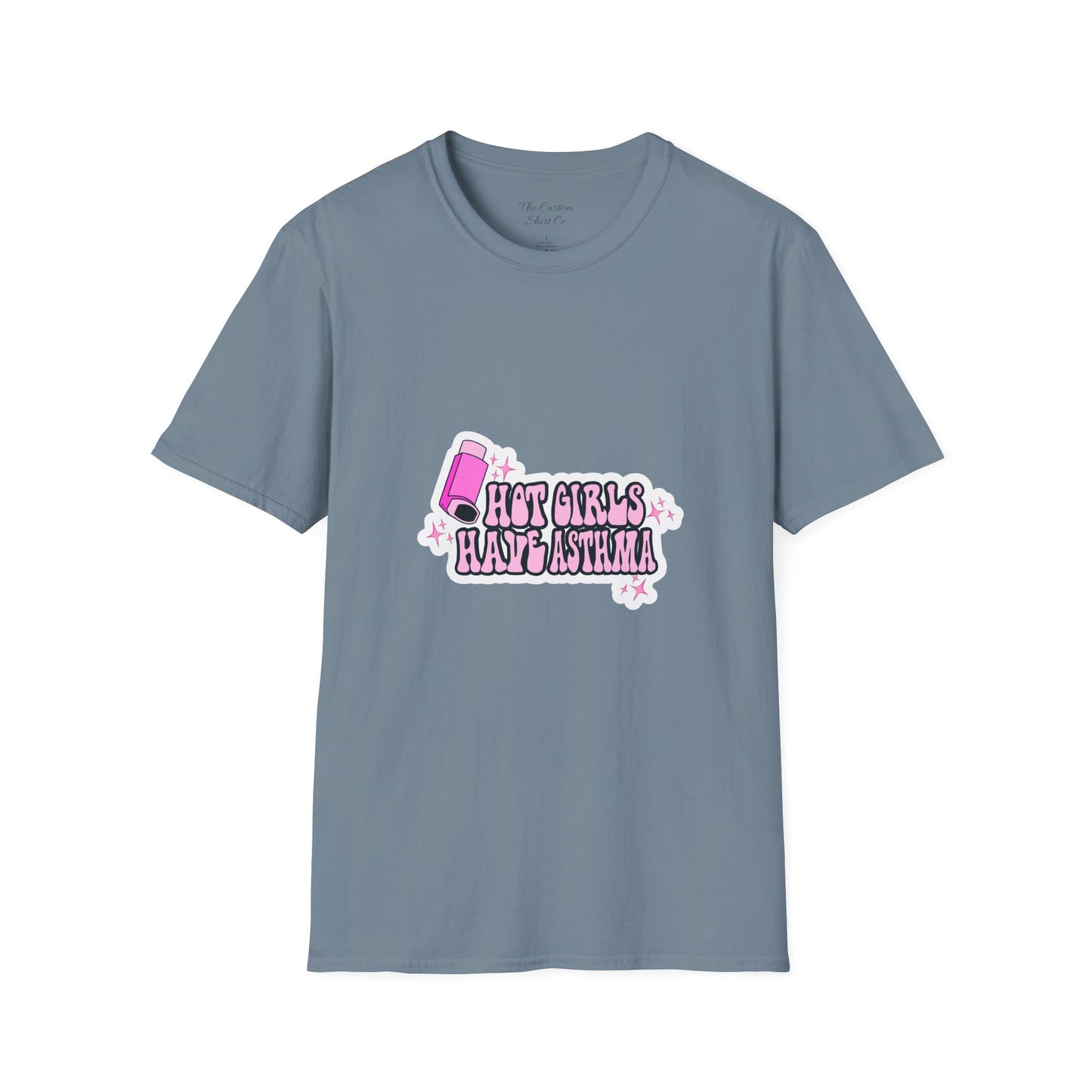 Hot Girls Have Asthma T-Shirt