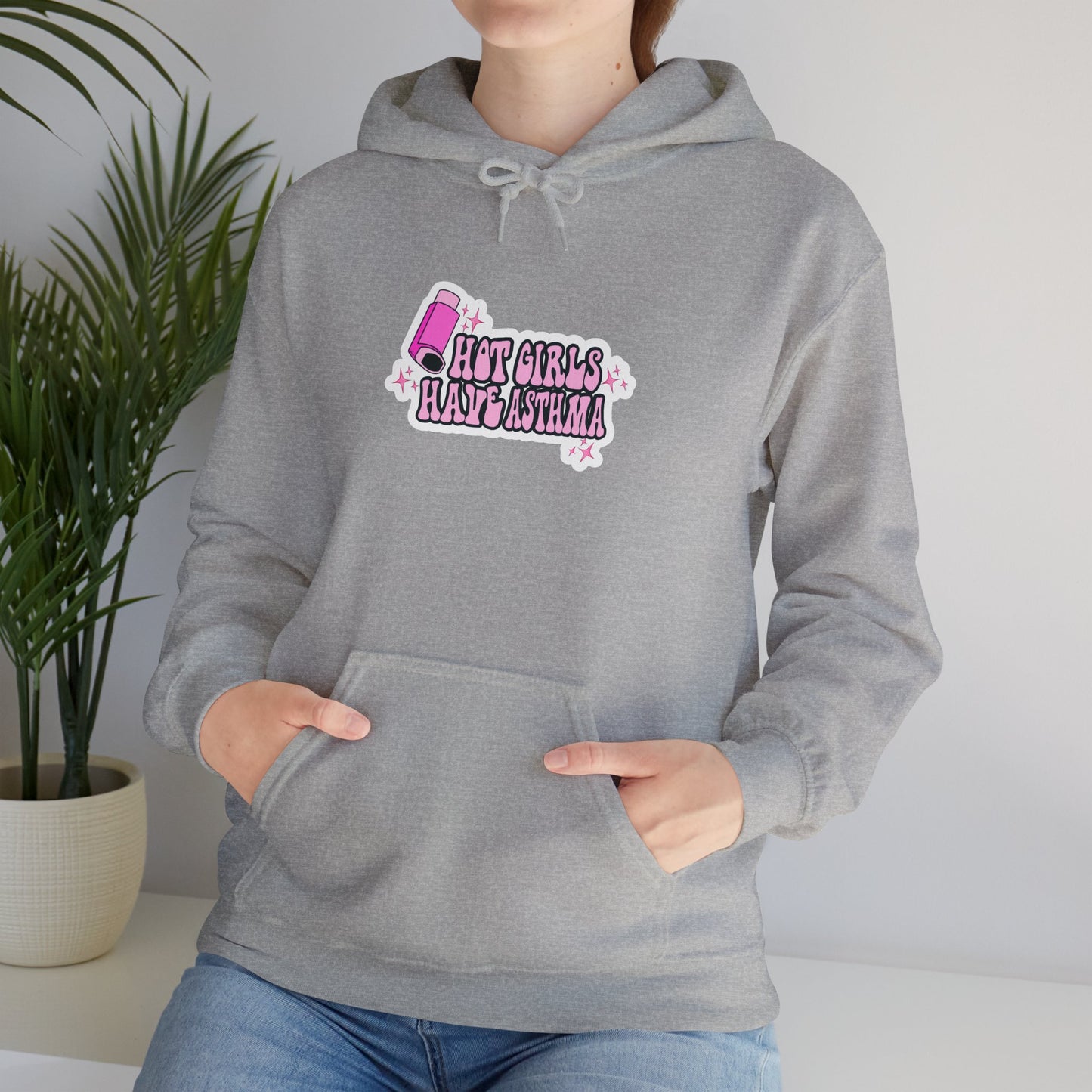 Hot Girls Have Asthma Hooded Sweatshirt