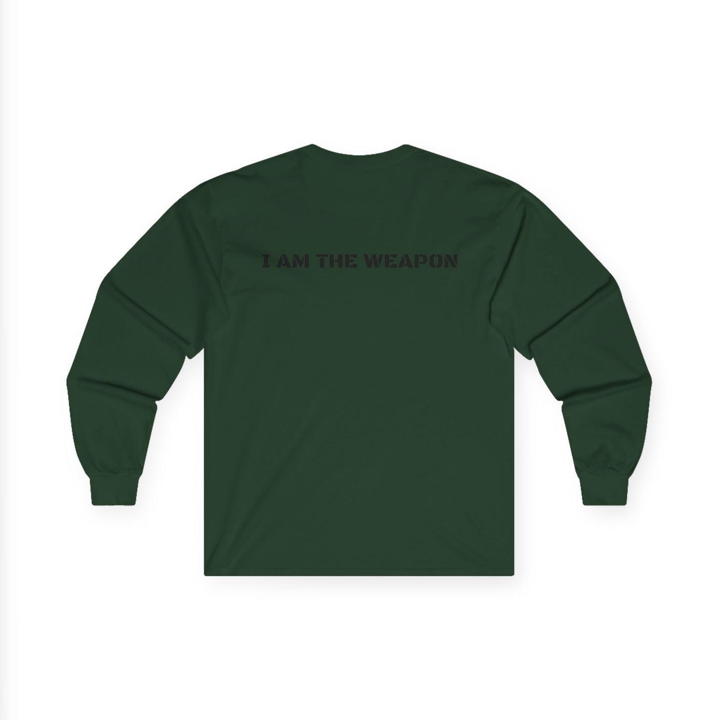 I Am The Weapon Long Sleeve Tee