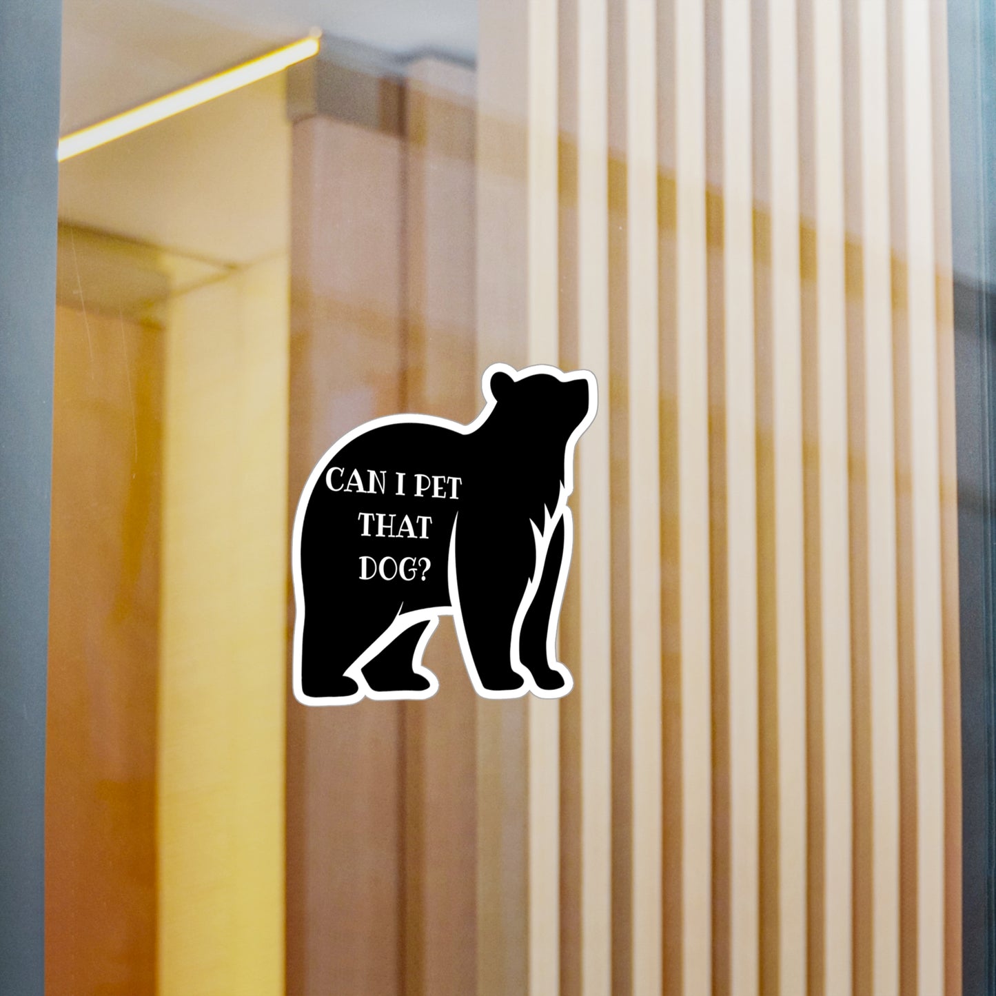 Can I Pet That Dog? Vinyl Kiss Cut Sticker