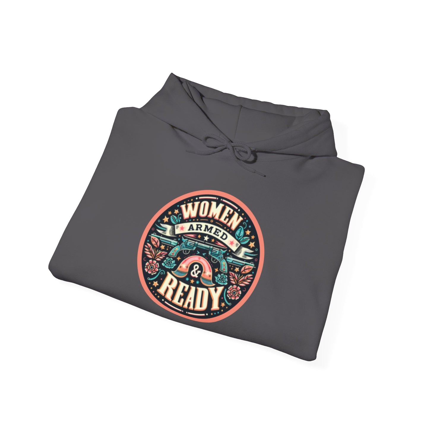 Women Armed & Ready Digital Design Hooded Sweatshirt