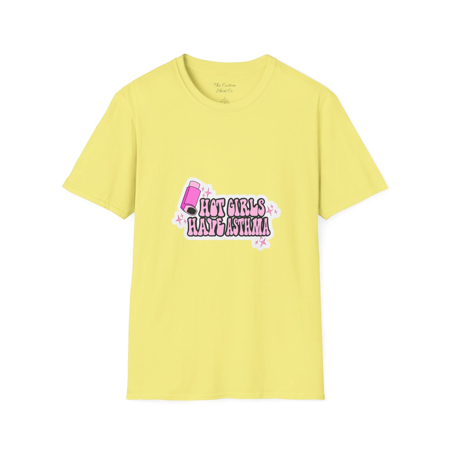 Hot Girls Have Asthma T-Shirt