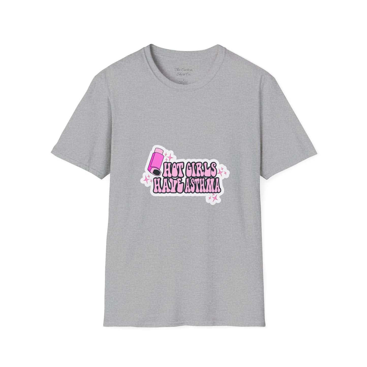 Hot Girls Have Asthma T-Shirt