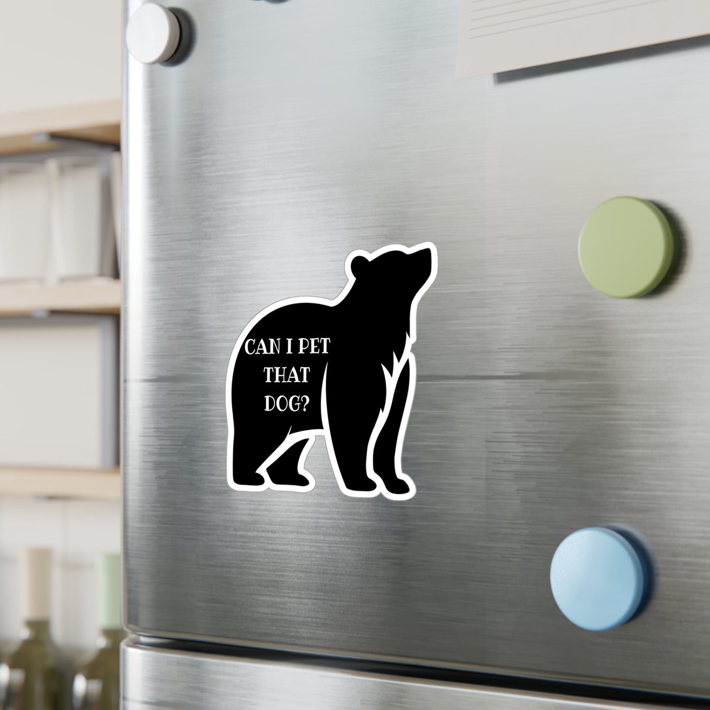 Can I Pet That Dog? Vinyl Kiss Cut Sticker