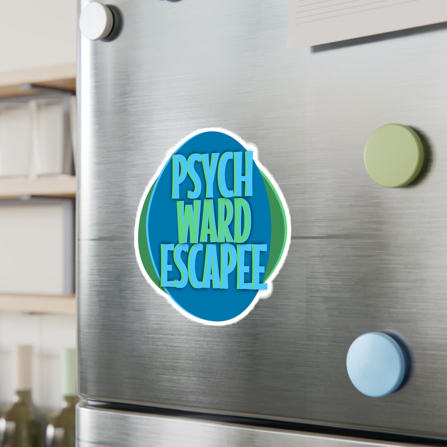 Psych Ward Escapee Kiss-Cut Vinyl Decal