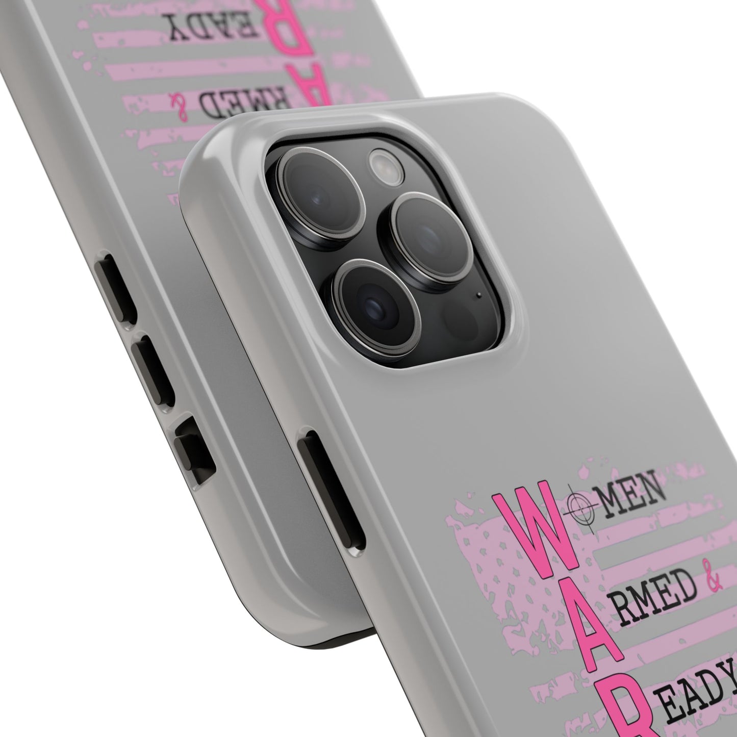 Women Armed & Ready Tough Phone Cases
