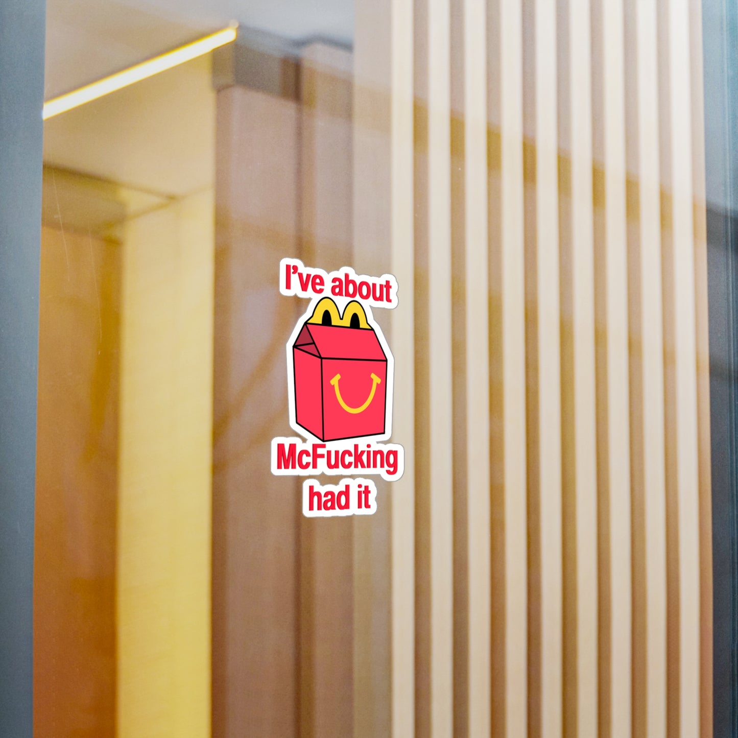 McFucking Had It Kiss-Cut Vinyl Decal