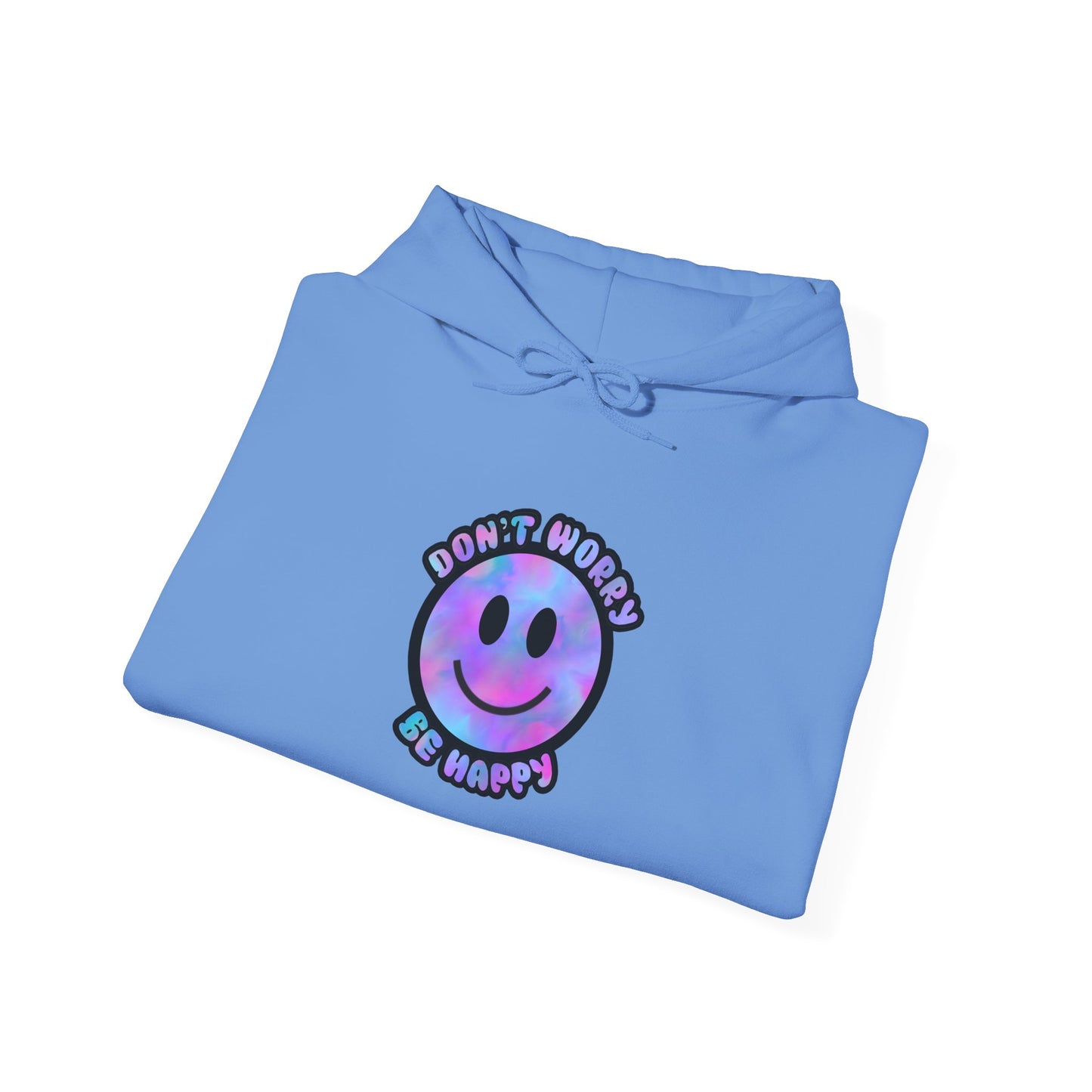 Don't Worry Be Happy Hooded Sweatshirt