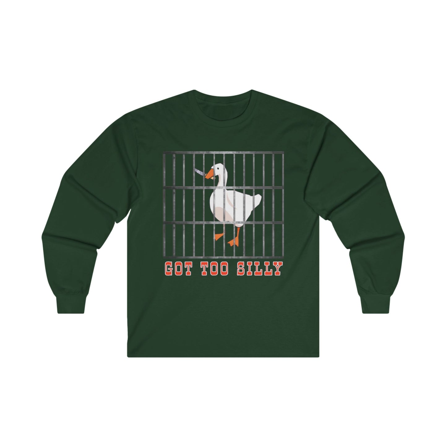 Got Too Silly Long Sleeve Tee
