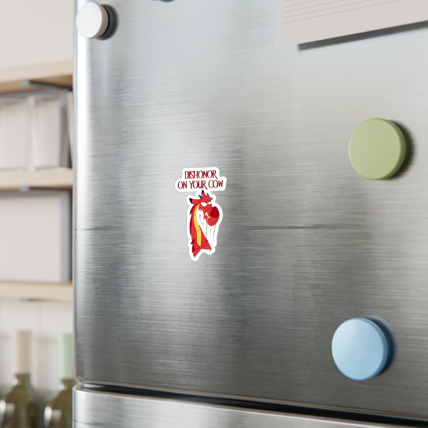 "Dishonor on Your Cow" - Kiss-Cut Vinyl Sticker