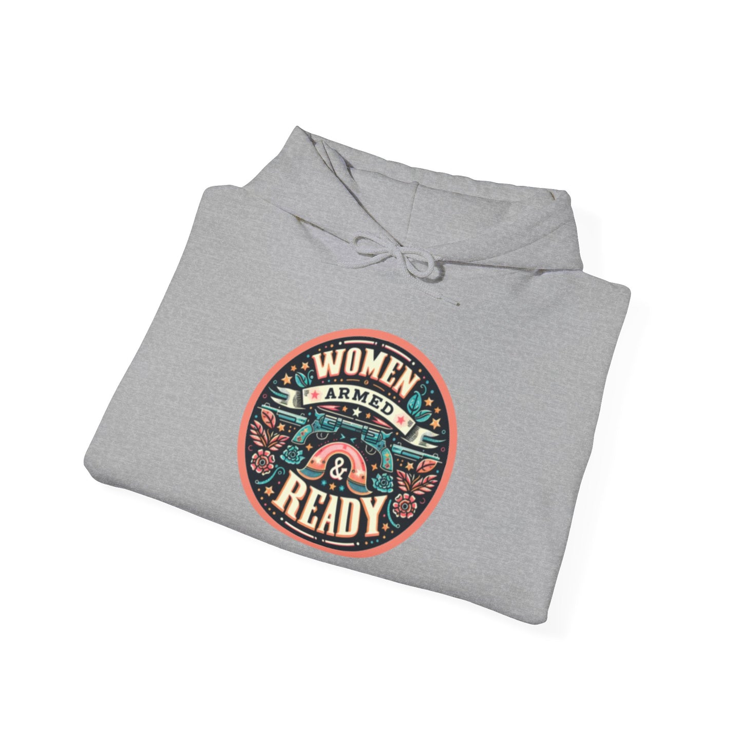 Women Armed & Ready Digital Design Hooded Sweatshirt