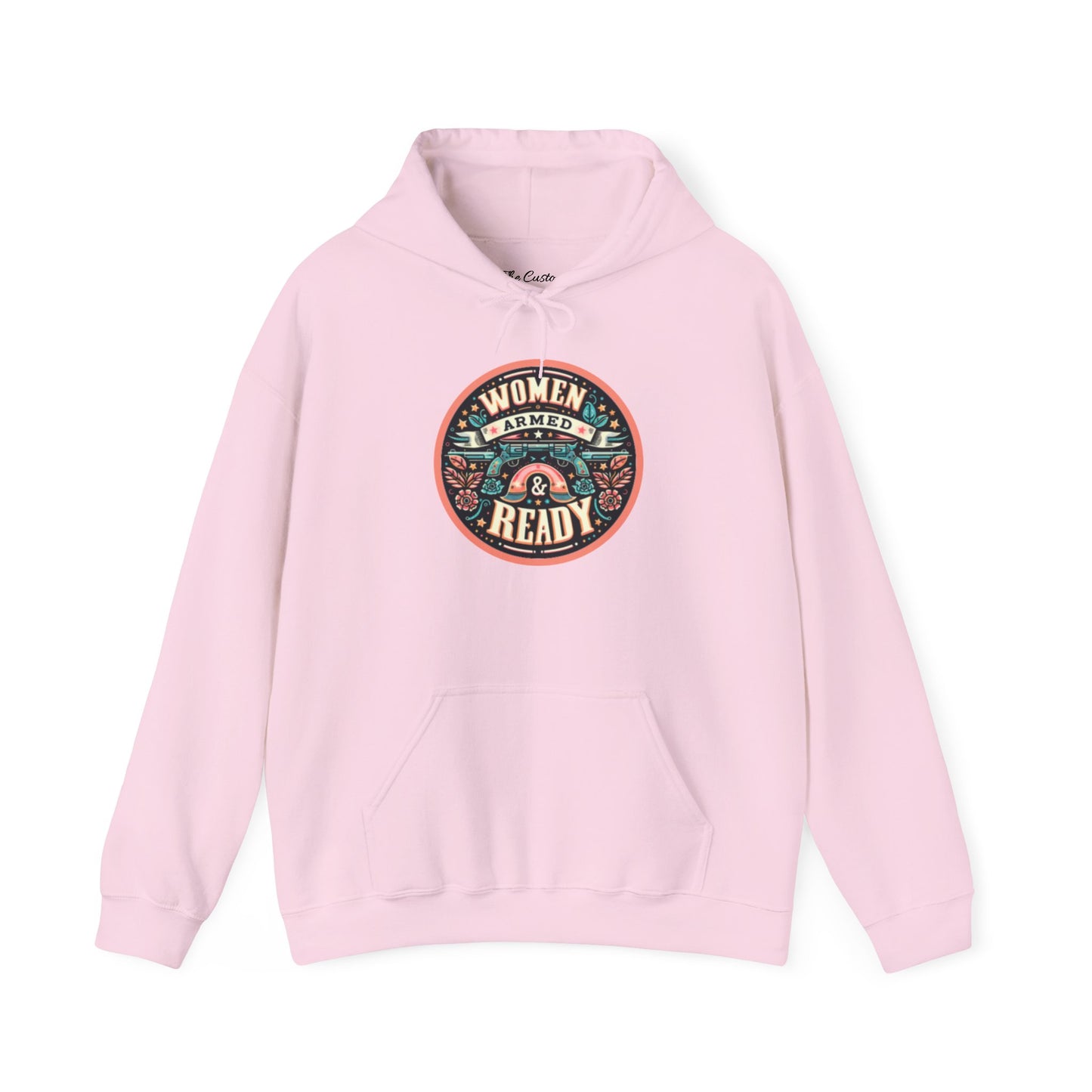 Women Armed & Ready Digital Design Hooded Sweatshirt
