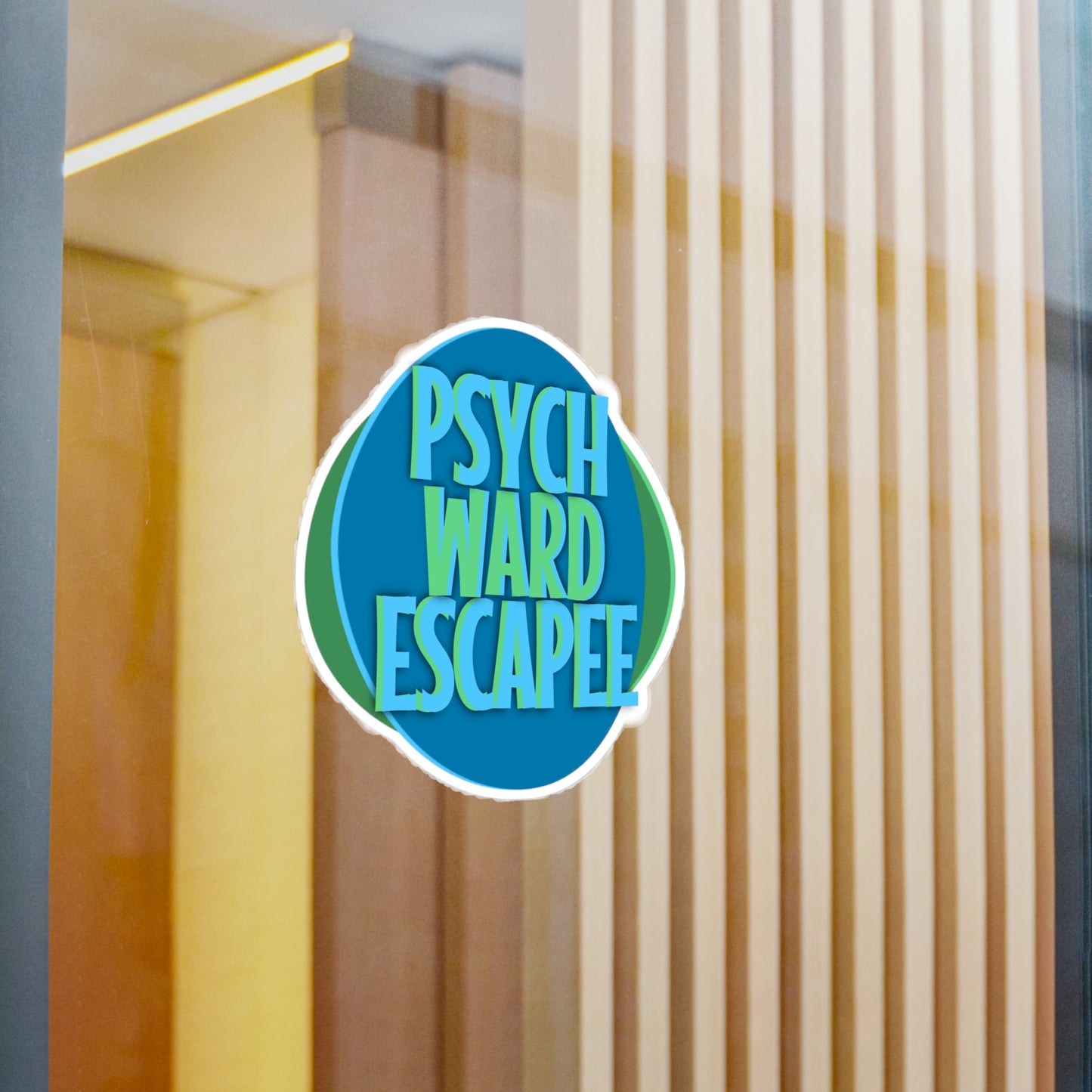 Psych Ward Escapee Kiss-Cut Vinyl Decal