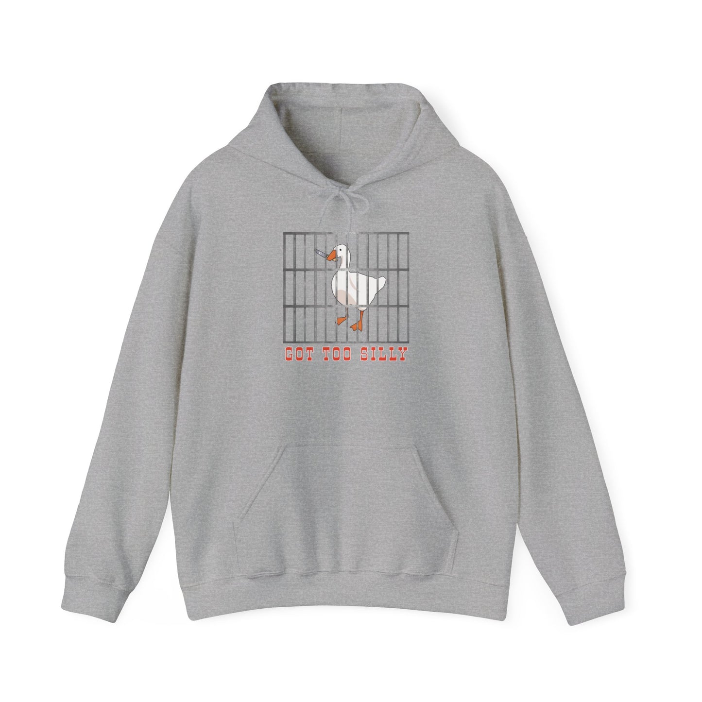 Got Too Silly Hooded Sweatshirt