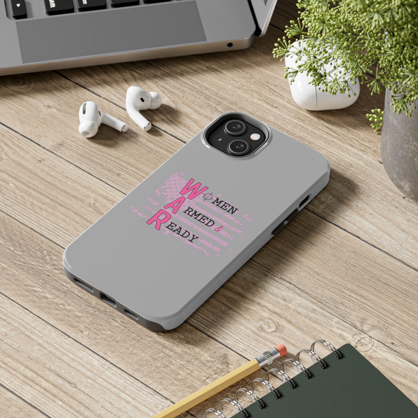Women Armed & Ready Tough Phone Cases