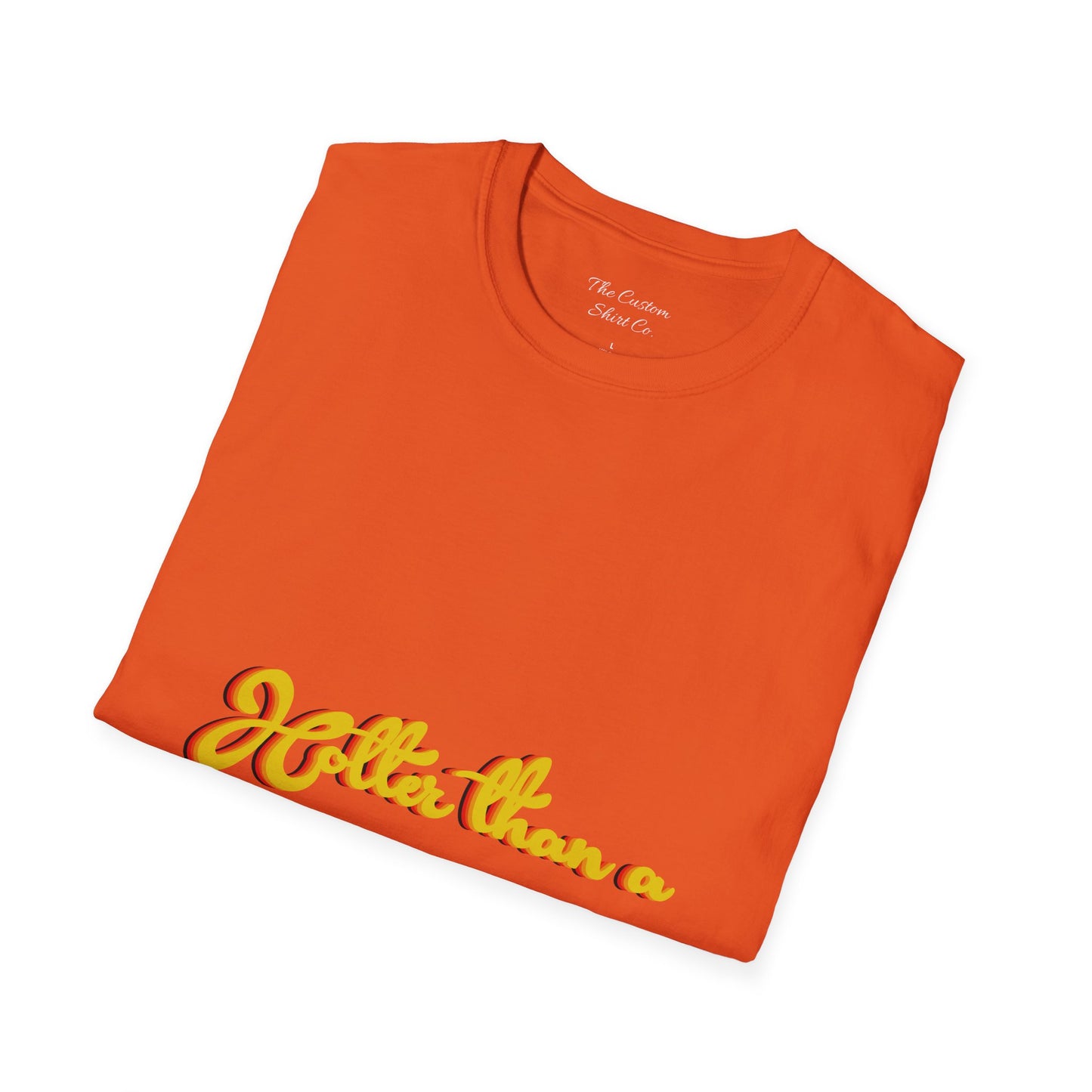 Hotter than a.. Funny Graphic T-Shirt