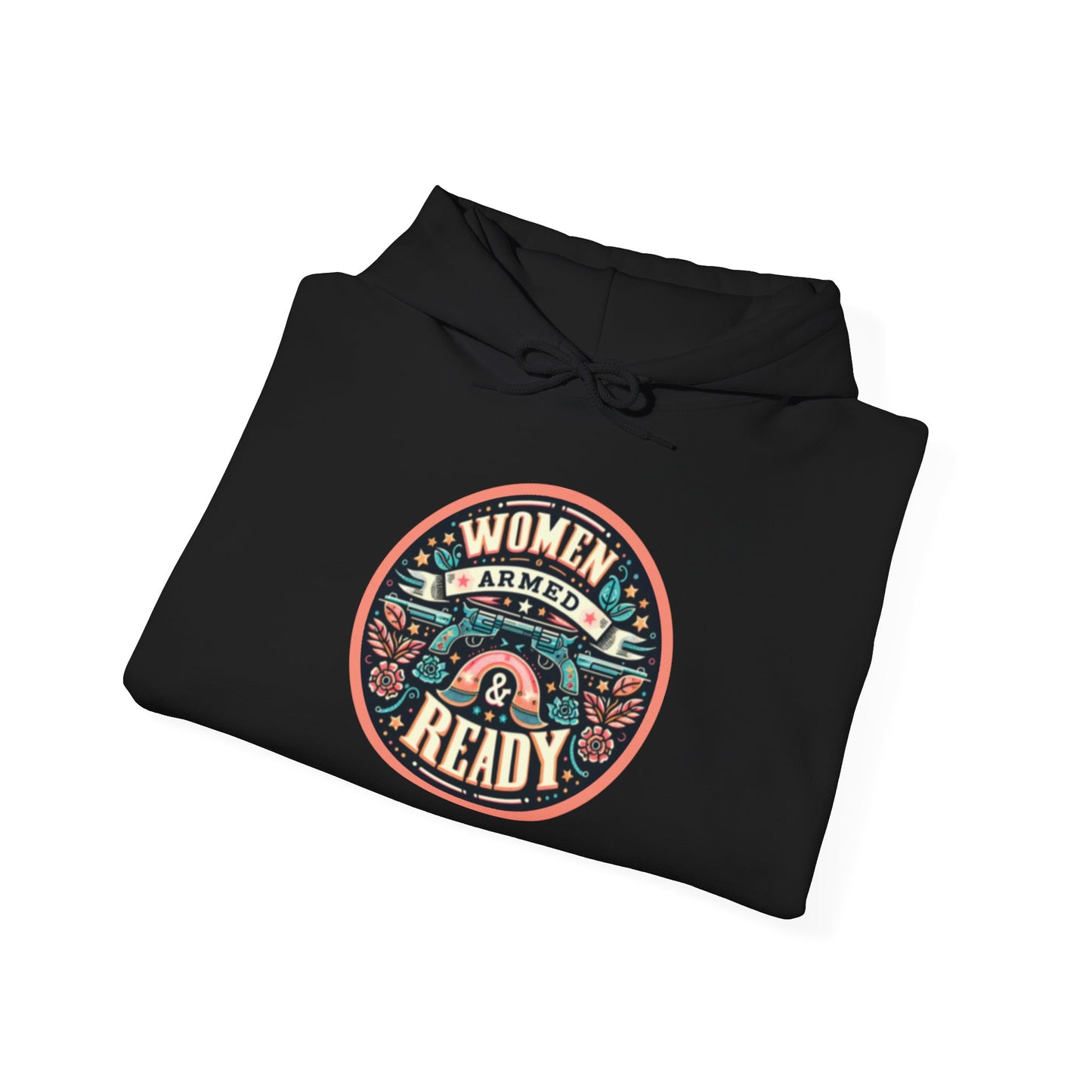 Women Armed & Ready Digital Design Hooded Sweatshirt