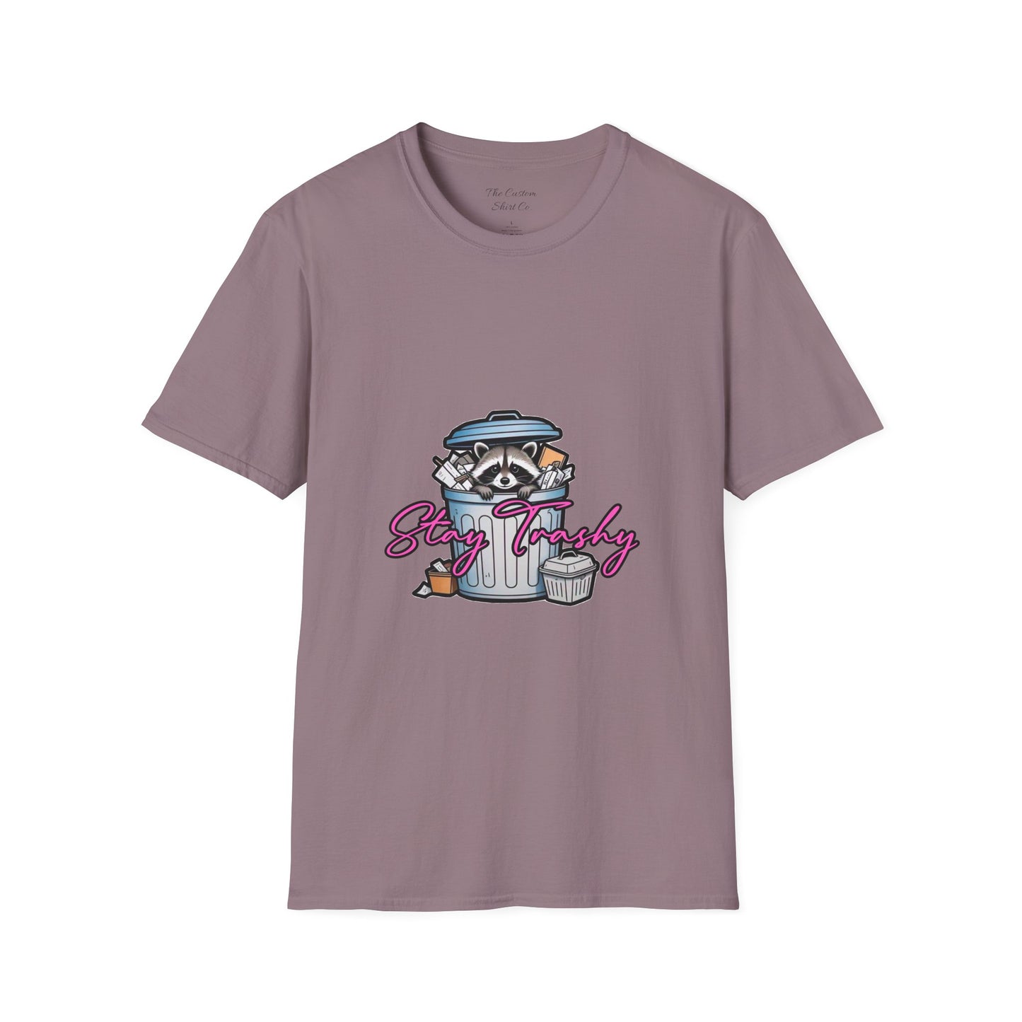 Stay Trashy T-Shirt - Cute Raccoon Design