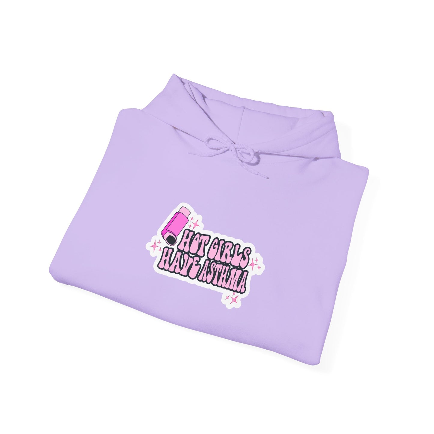 Hot Girls Have Asthma Hooded Sweatshirt