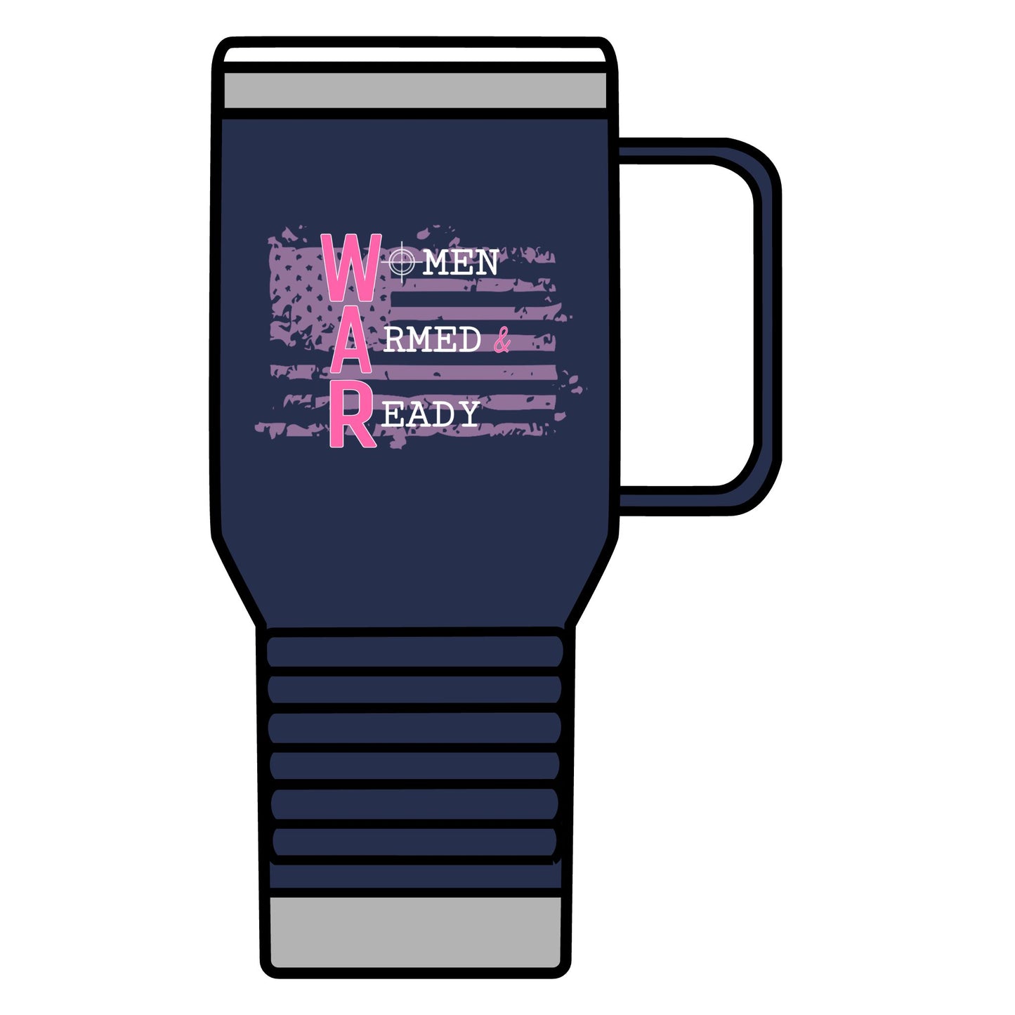 Women Armed & Ready 20oz Travel Mug
