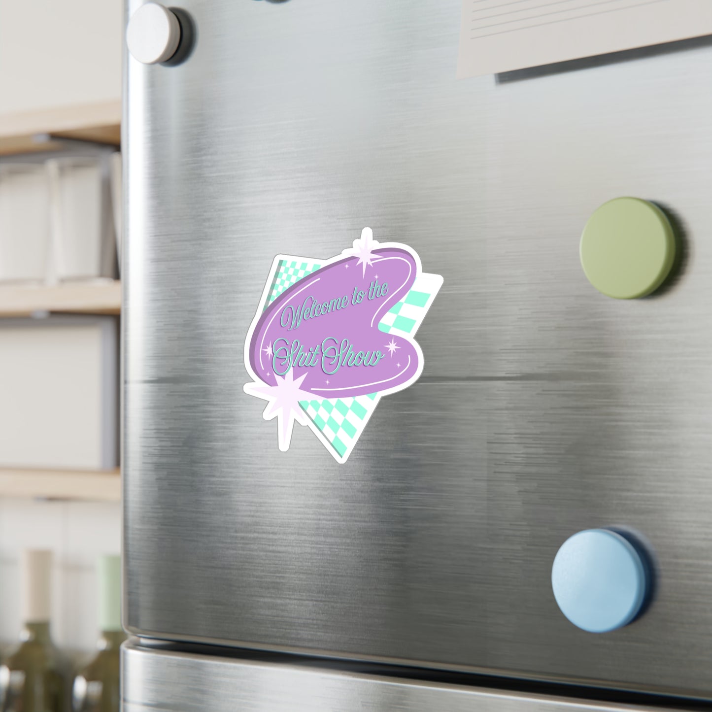 Welcome to the Shit Show Vinyl Decal