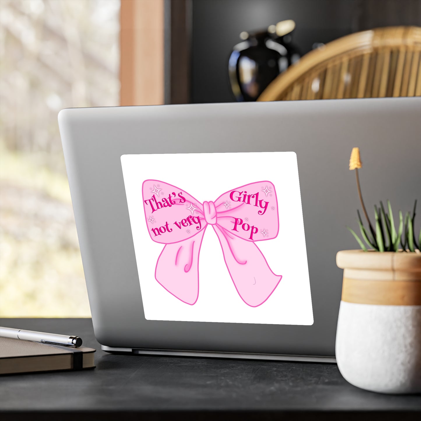 That's Not Very Girl Pop Kiss-Cut Vinyl Decal