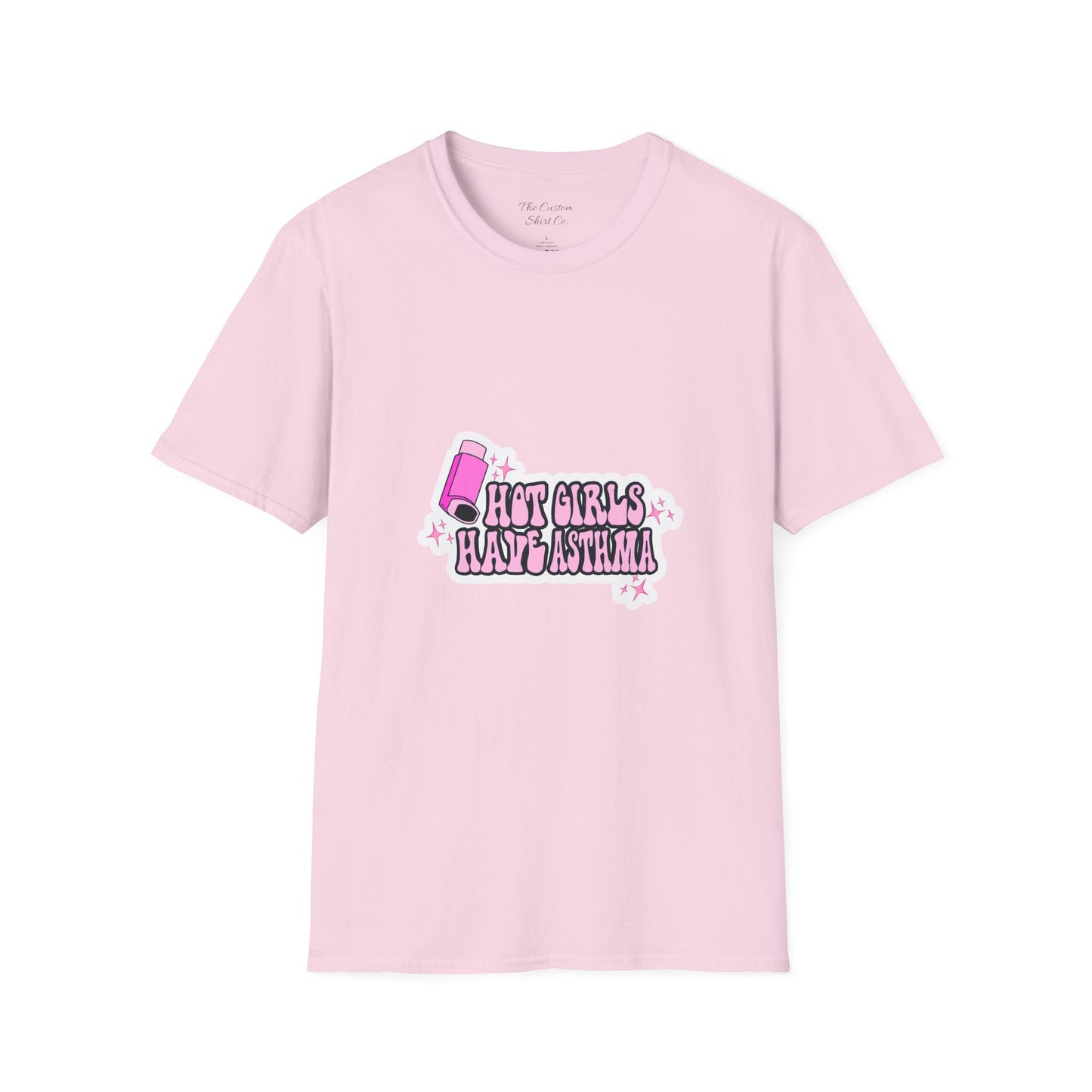 Hot Girls Have Asthma T-Shirt