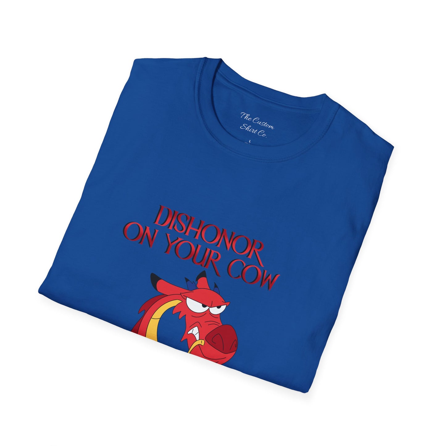 "Dishonor On Your Cow" T-Shirt