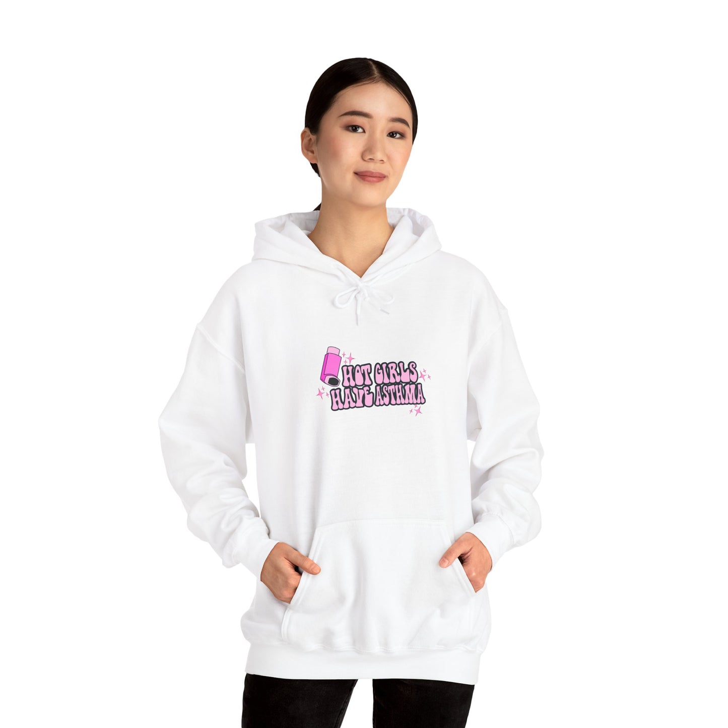 Hot Girls Have Asthma Hooded Sweatshirt