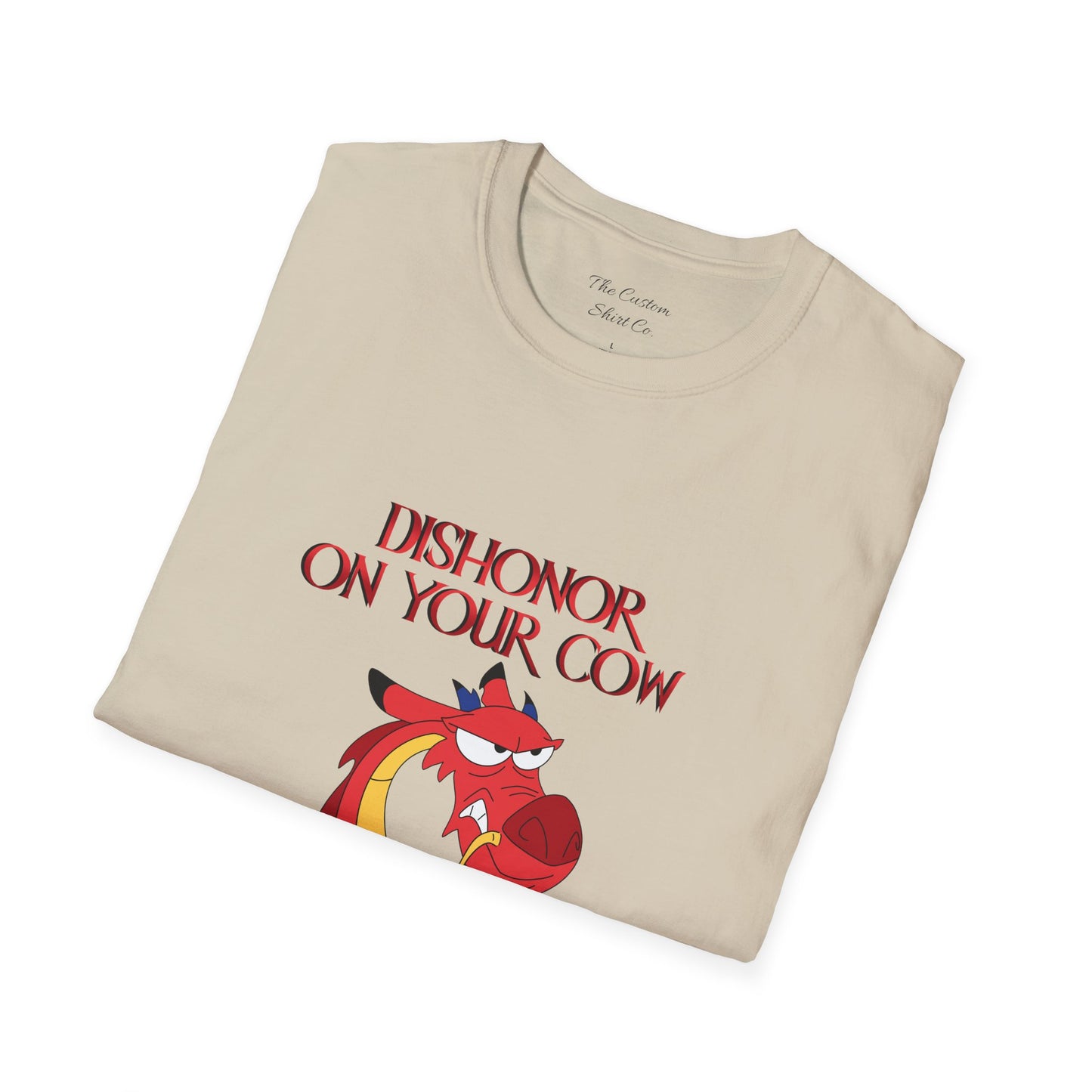 "Dishonor On Your Cow" T-Shirt