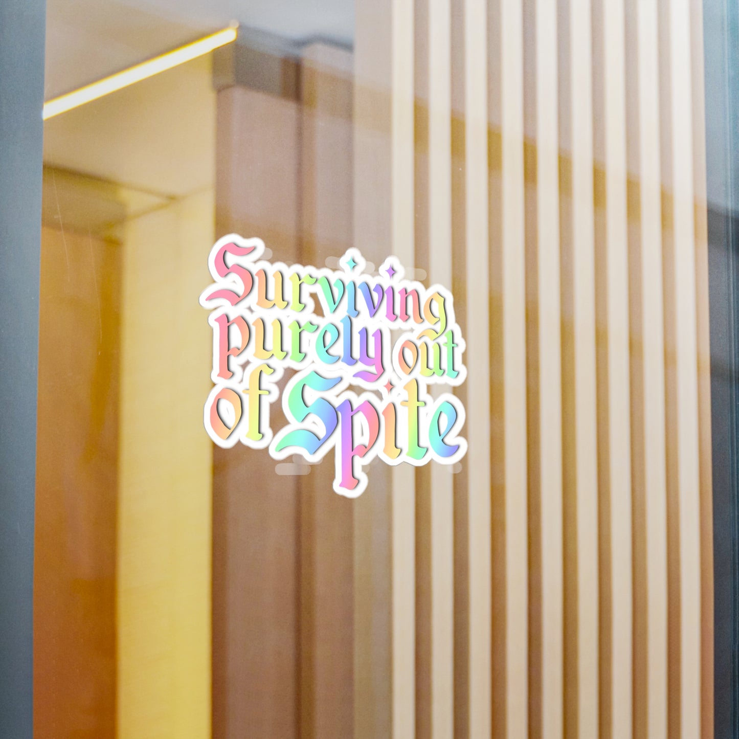 Surviving Purely Out of Spite Vinyl Decal