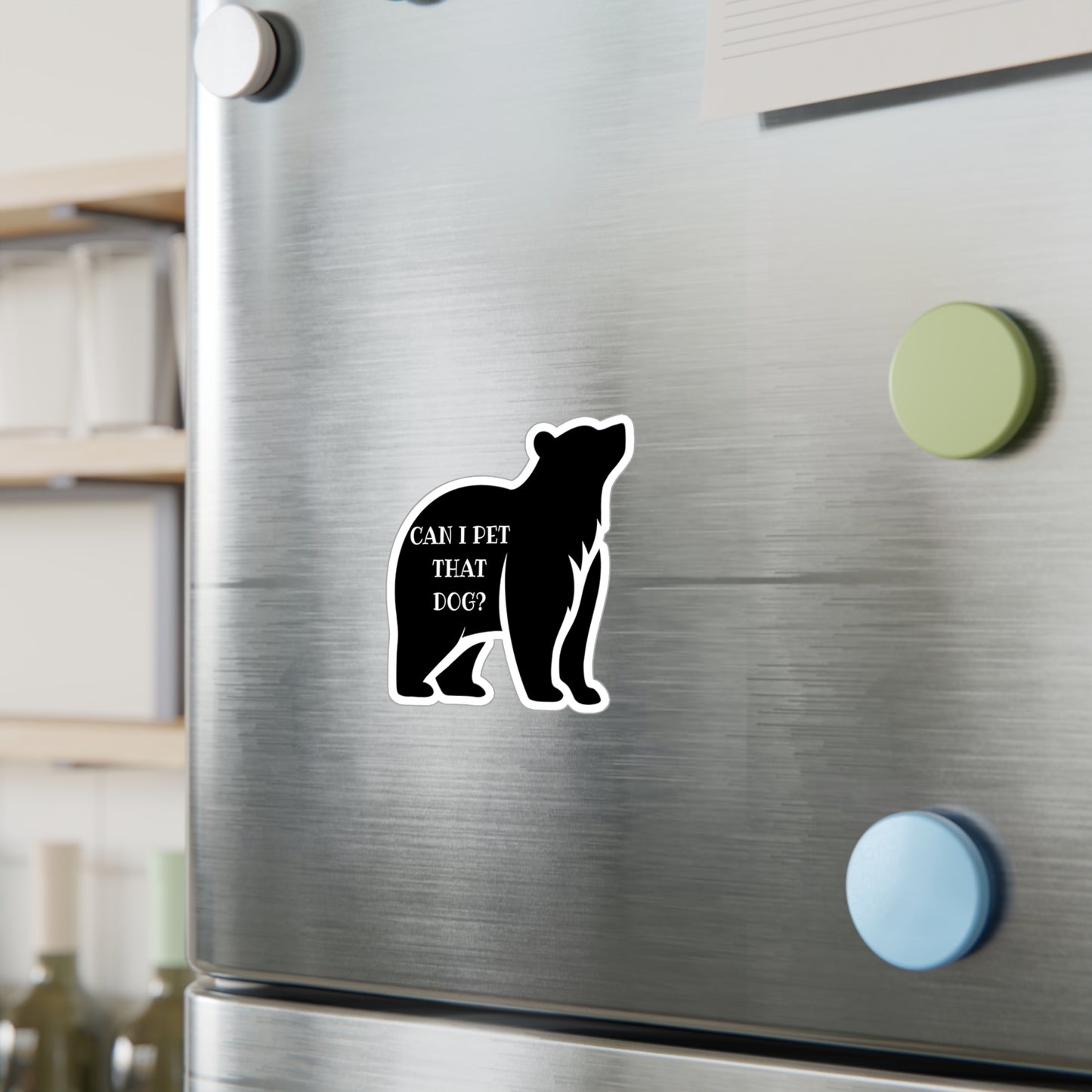 Can I Pet That Dog? Vinyl Kiss Cut Sticker