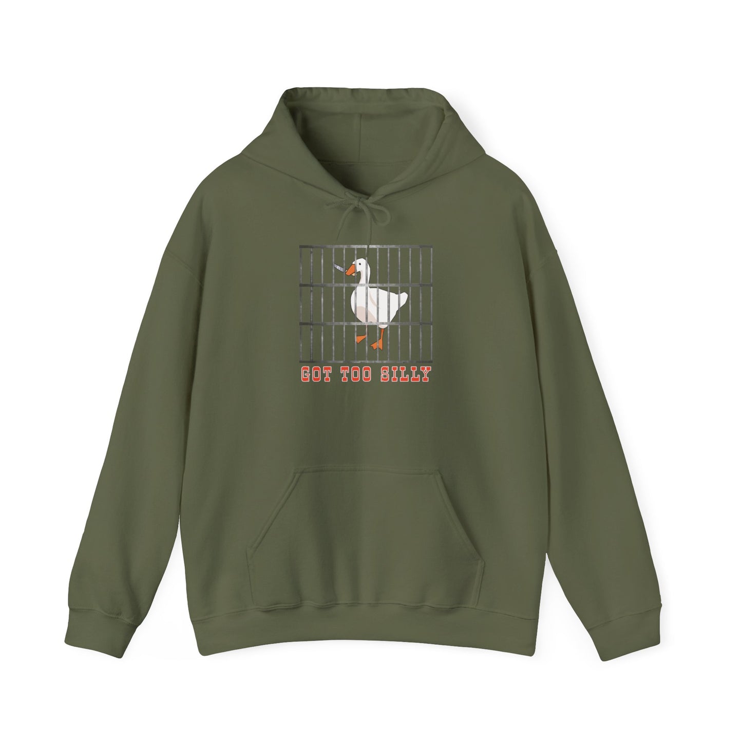 Got Too Silly Hooded Sweatshirt