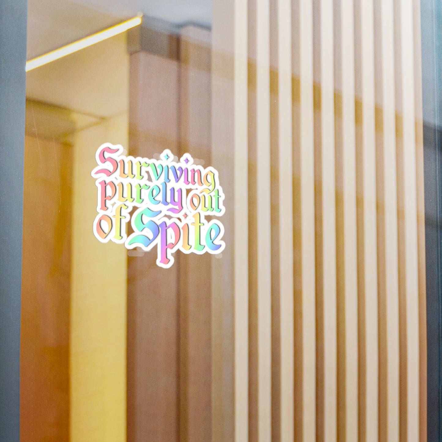 Surviving Purely Out of Spite Vinyl Decal