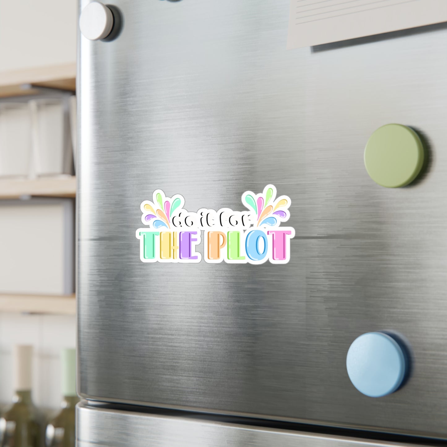 Do it for the Plot Kiss-Cut Vinyl Decal