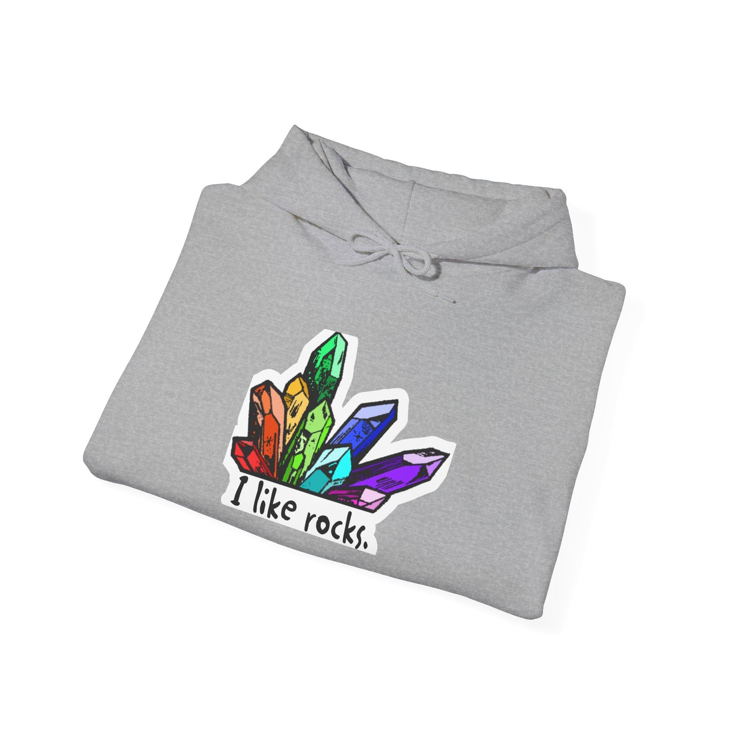 I Like Rocks Hooded Sweatshirt
