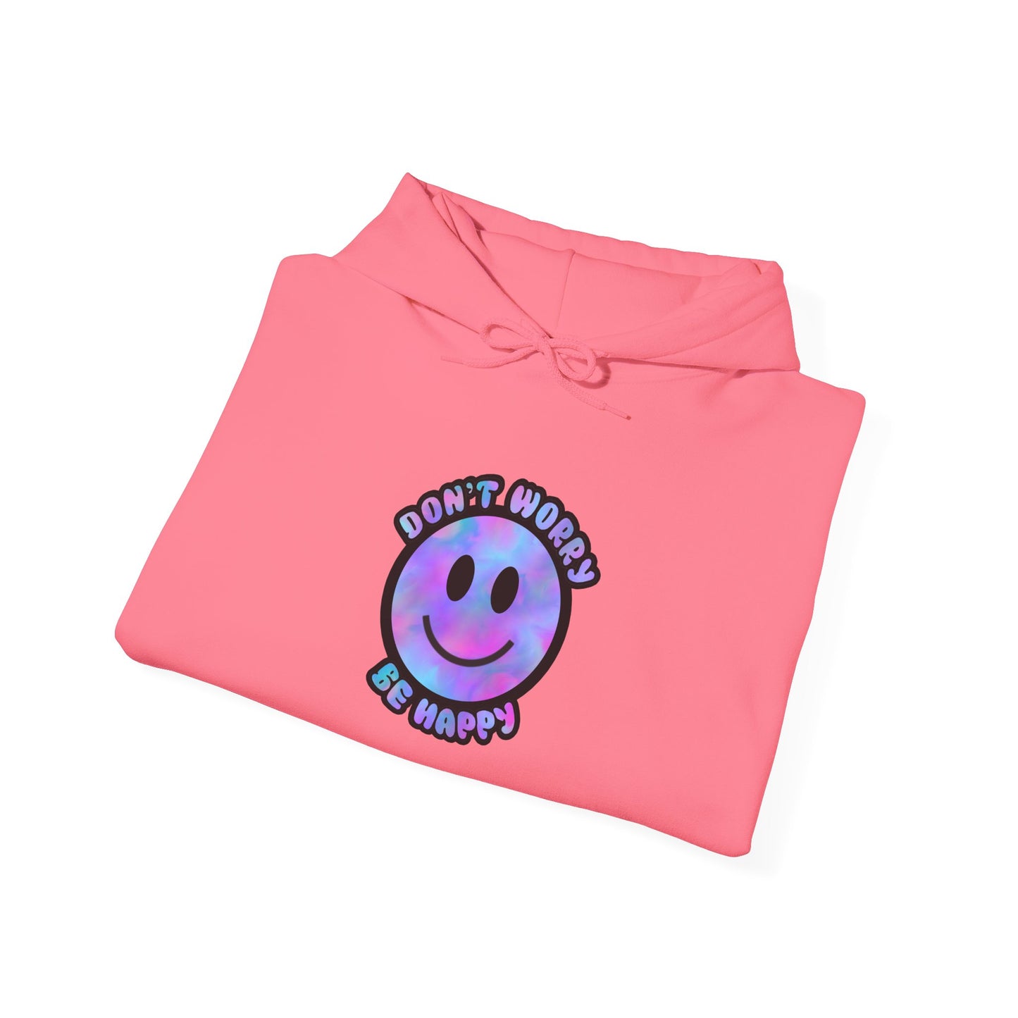 Don't Worry Be Happy Hooded Sweatshirt