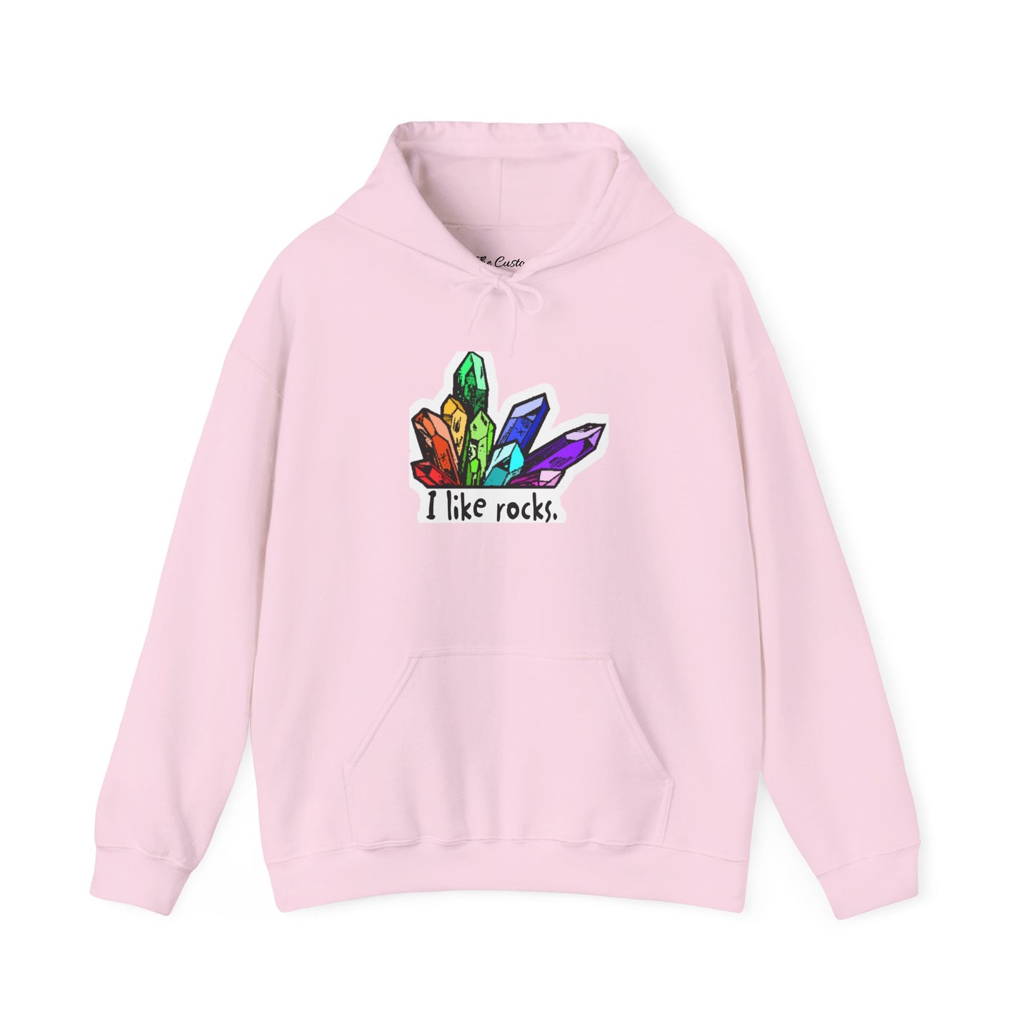 I Like Rocks Hooded Sweatshirt