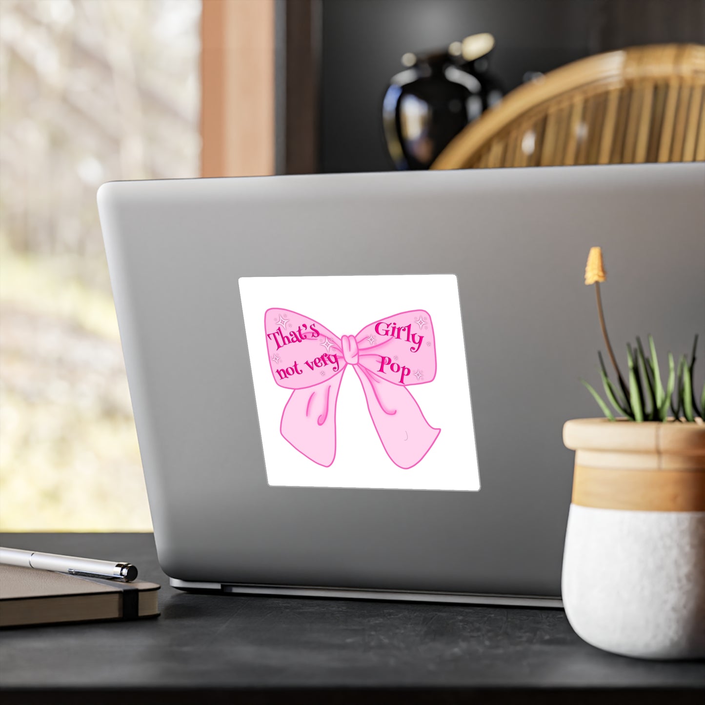 That's Not Very Girl Pop Kiss-Cut Vinyl Decal