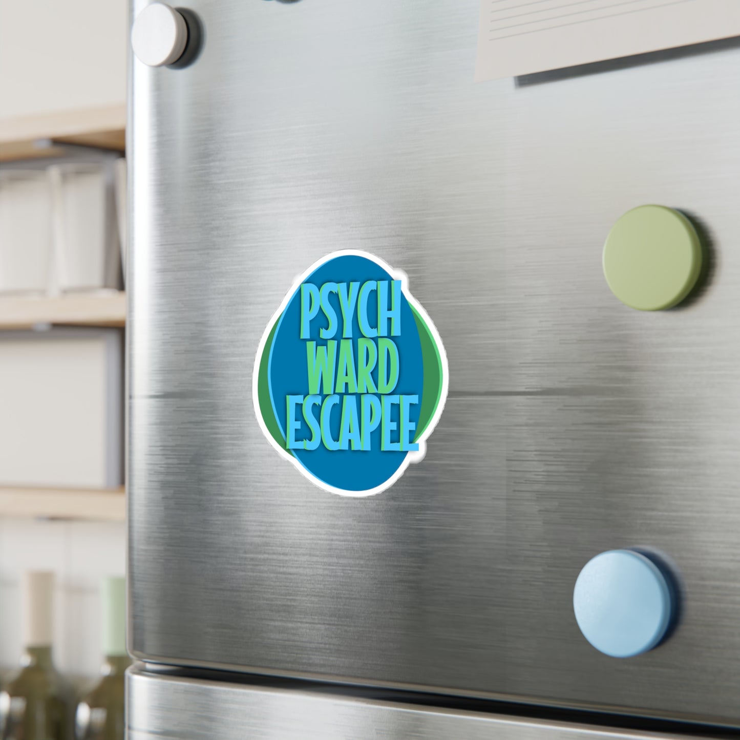 Psych Ward Escapee Kiss-Cut Vinyl Decal