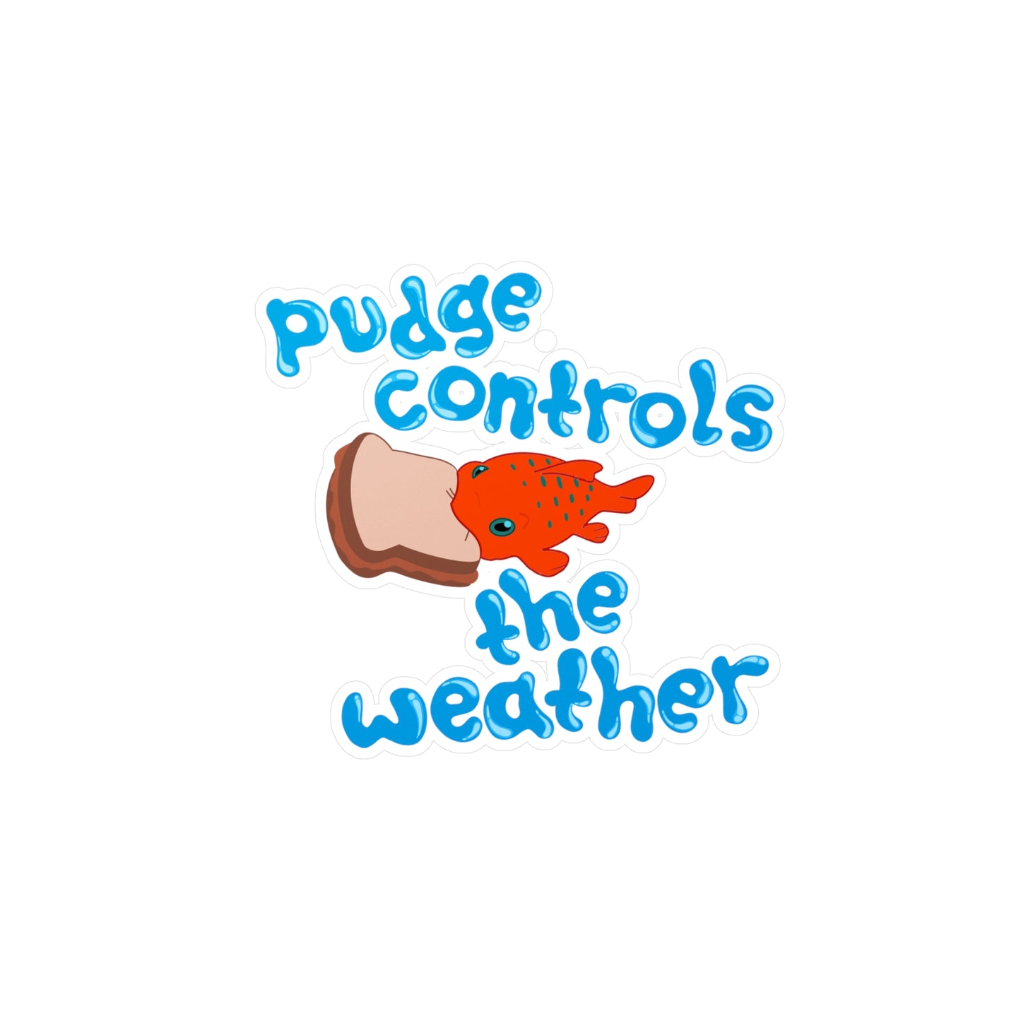Pudge Controls the Weather - Lilo & Stich - Kiss-Cut Vinyl Sticker