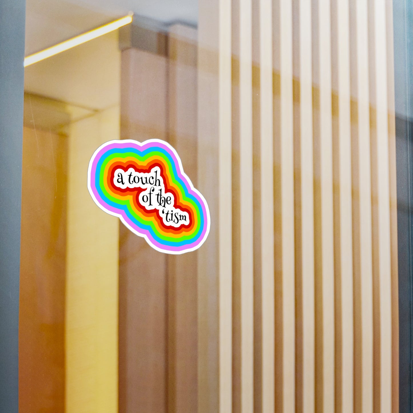 A Touch Of The 'Tism Colorful Kiss-Cut Vinyl Decals