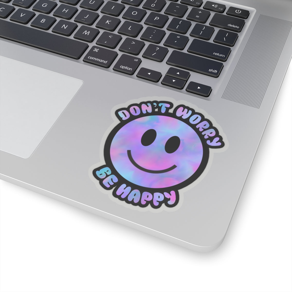 Don’t Worry Be Happy Kiss-Cut Stickers | Positive Vibes Decals for Laptops & Journals